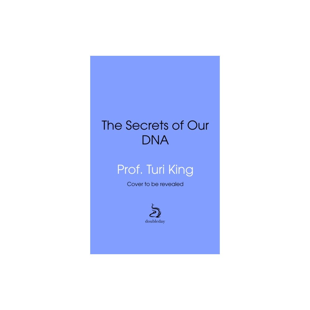 Transworld publishers ltd The Secrets of our DNA (inbunden, eng)