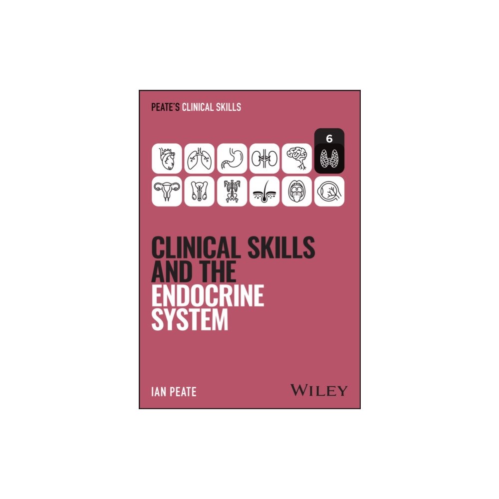 John Wiley & Sons Inc Clinical Skills and the Endocrine System (häftad, eng)
