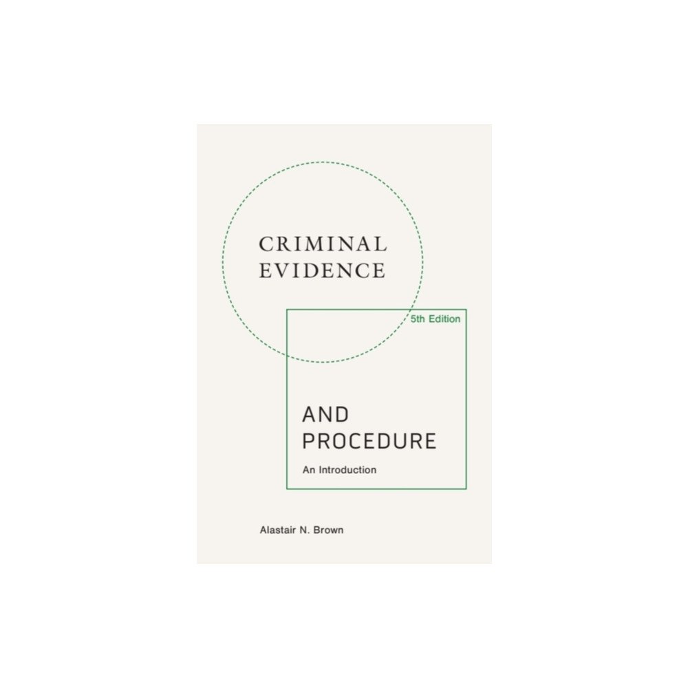 Edinburgh university press Criminal Evidence and Procedure, 5th edition (häftad, eng)