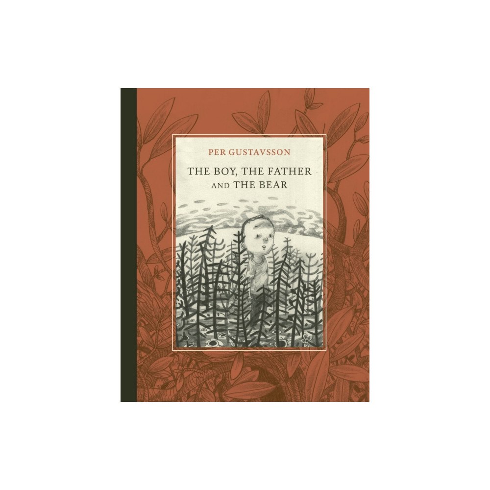 Greystone Books,Canada The Boy, The Father, and The Bear (inbunden, eng)