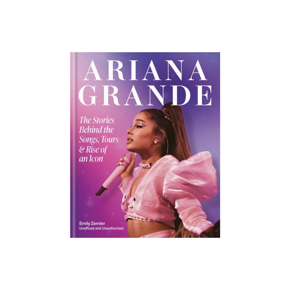 Octopus publishing group The Rise and Rise of Ariana Grande (inbunden, eng)