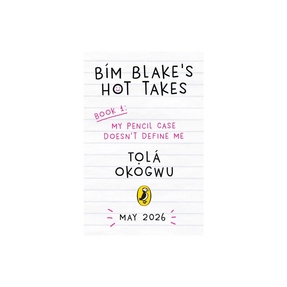Penguin Random House Children's UK Bim Blake’s Hot Takes: My Pencil Case Doesn’t Define Me (häftad, eng)