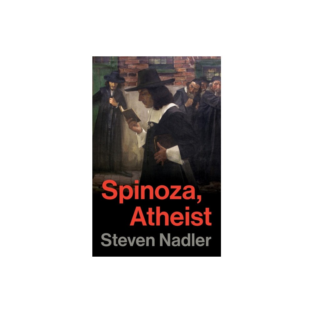 Princeton University Press Spinoza, Atheist (inbunden, eng)