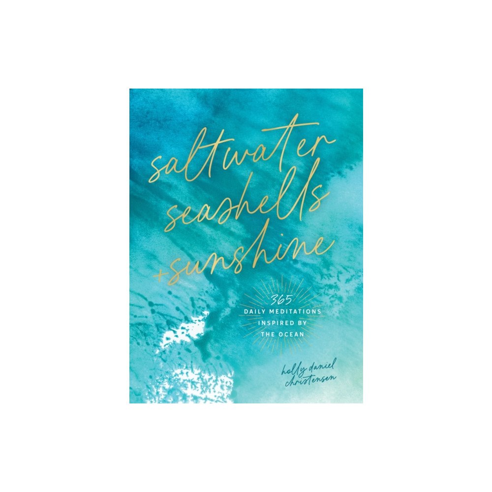 Quarto Publishing Group USA Inc Saltwater, Seashells & Sunshine (inbunden, eng)