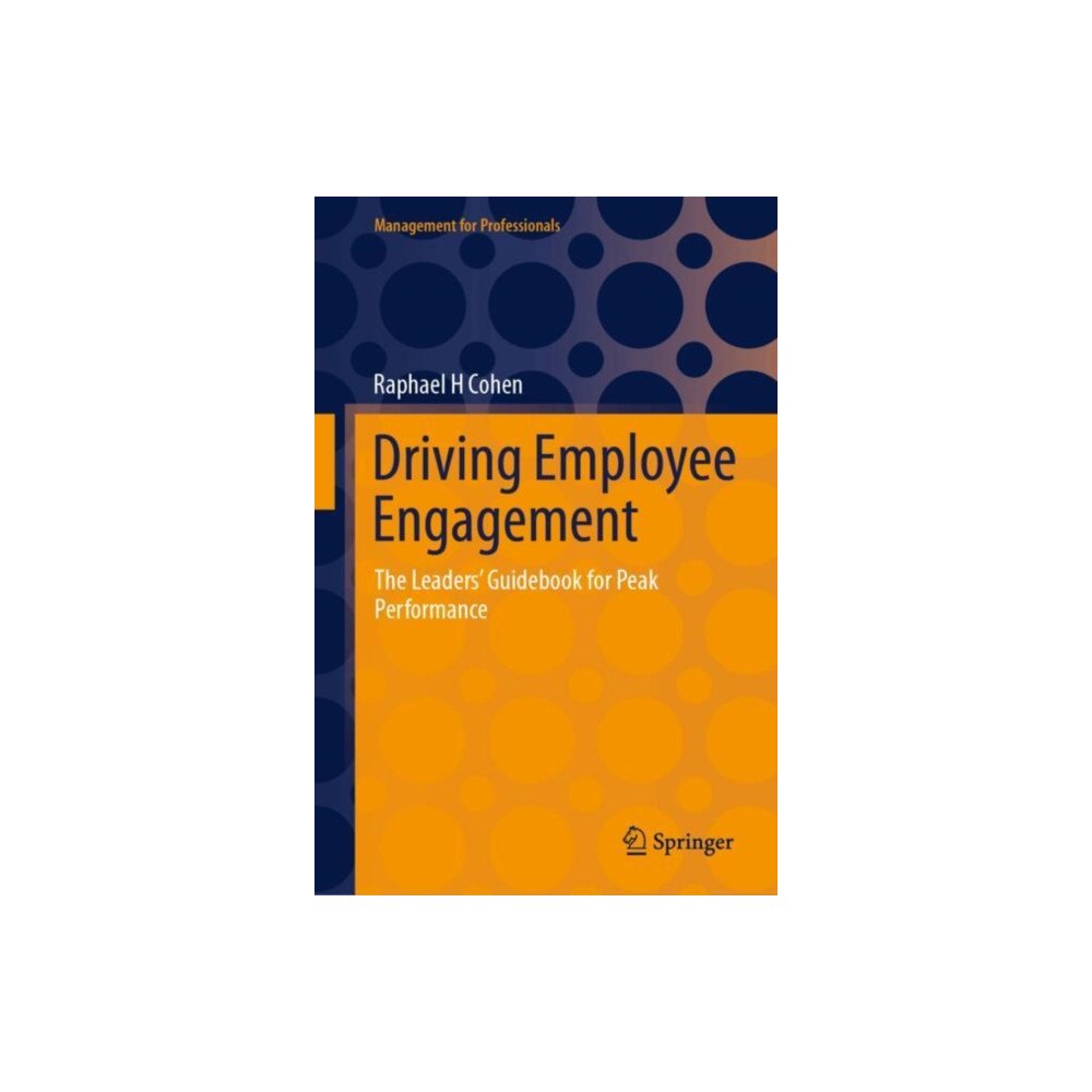Springer Nature Switzerland AG Driving Employee Engagement (inbunden, eng)