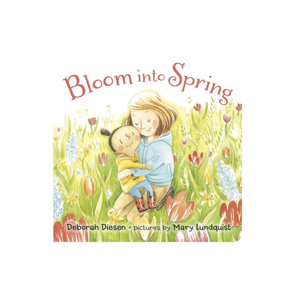 Farrar, Straus & Giroux Inc Bloom (bok, board book, eng)