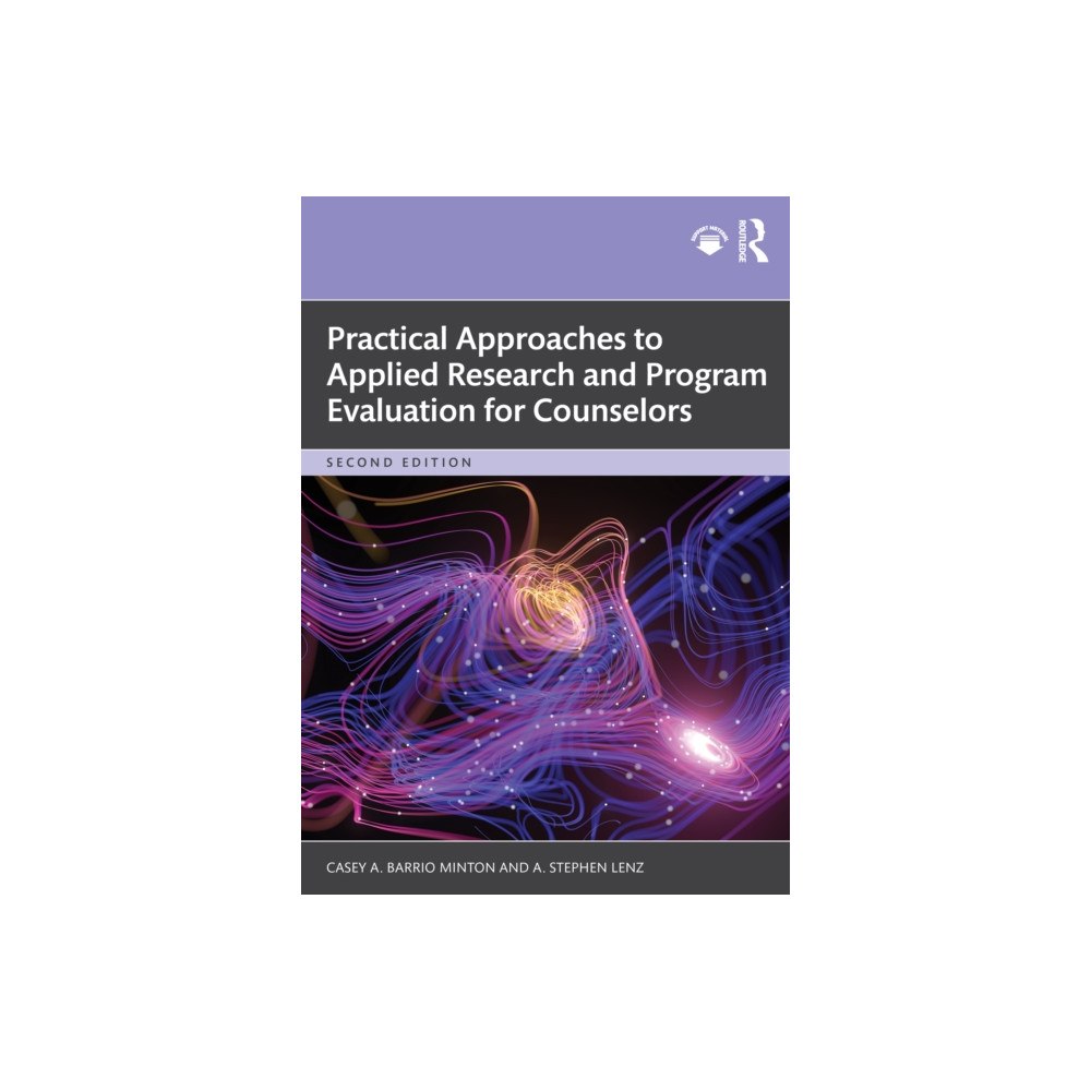 Taylor & francis ltd Practical Approaches to Applied Research and Program Evaluation for Counselors (häftad, eng)