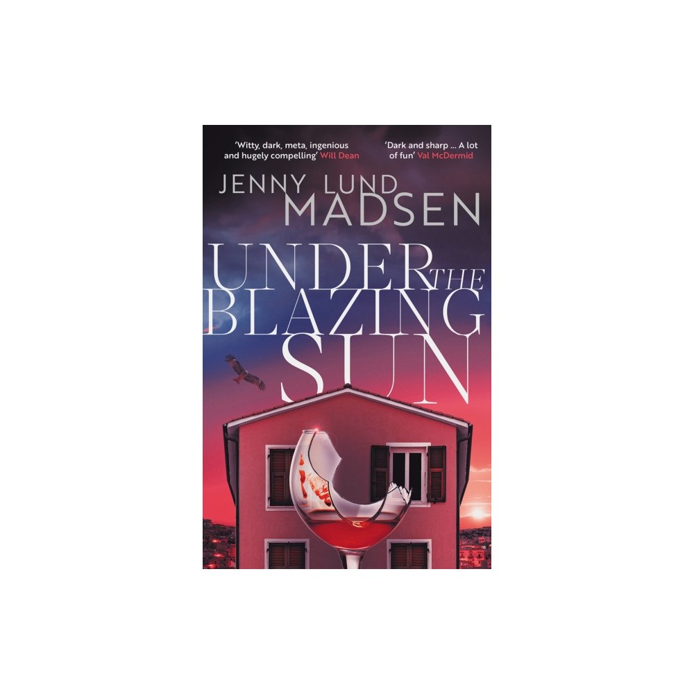 Orenda Books Under the Blazing Sun (inbunden, eng)