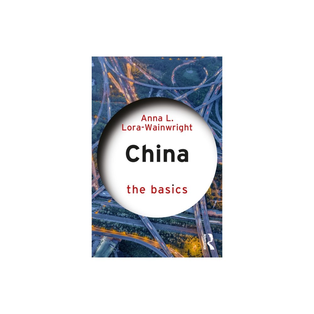 Taylor & francis ltd China: The Basics (häftad, eng)