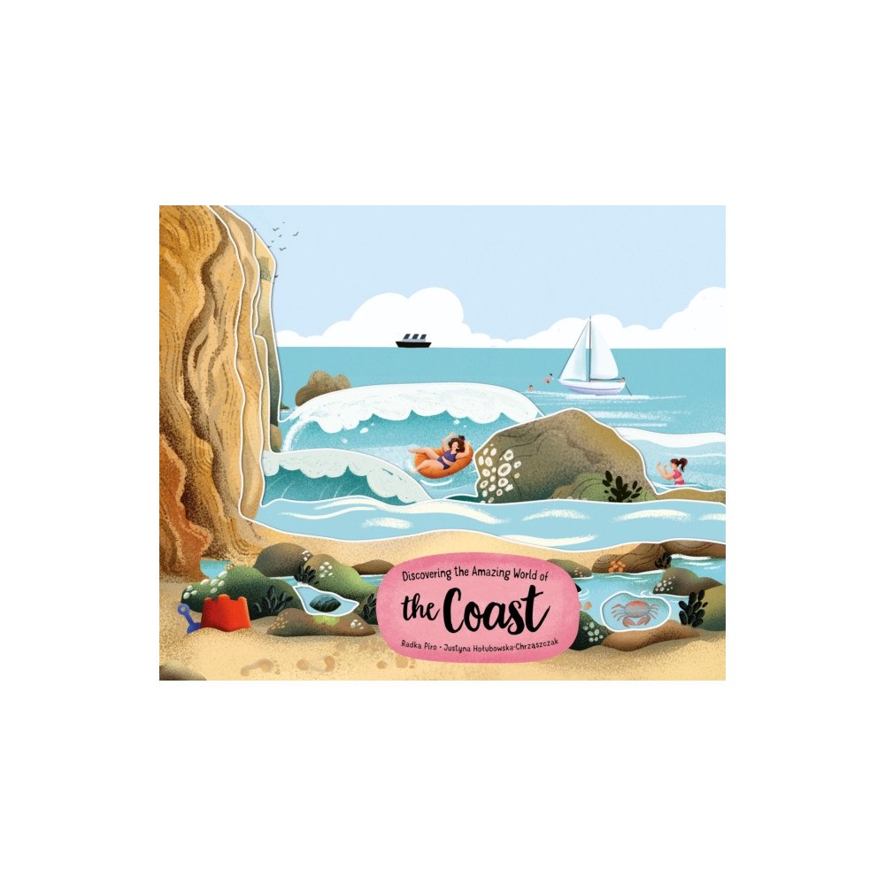 Fox Chapel Publishing Exploring the Amazing World of the Coast (bok, board book, eng)