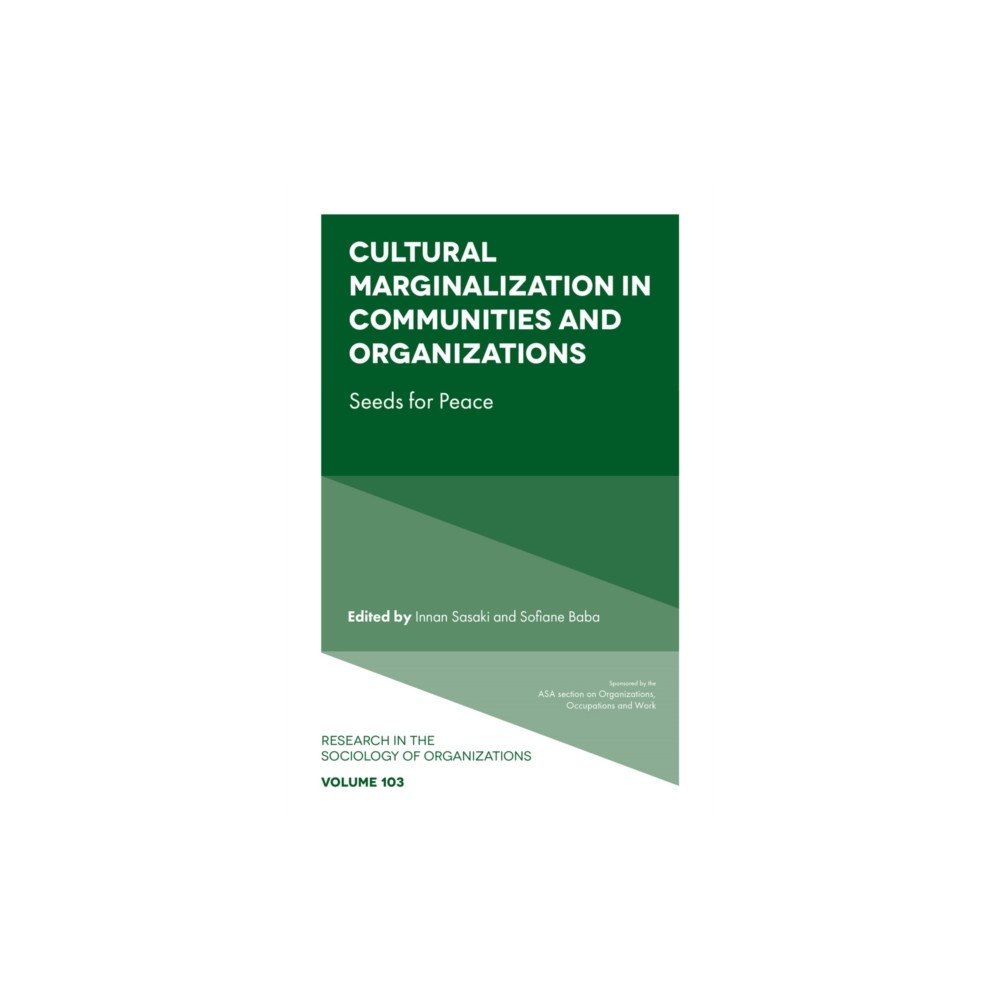 Emerald Publishing Limited Cultural Marginalization in Communities and Organizations (inbunden, eng)