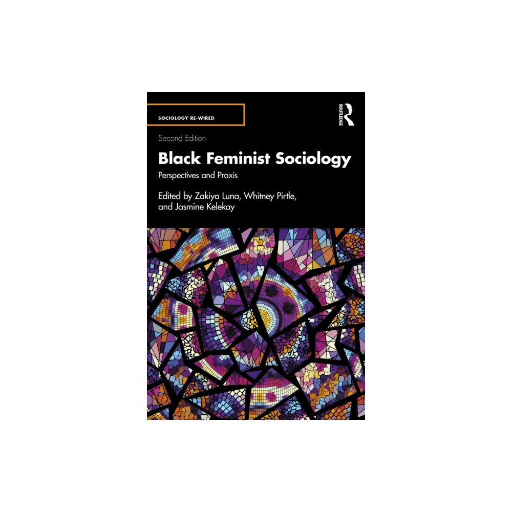 Taylor & francis ltd Black Feminist Sociology (häftad, eng)