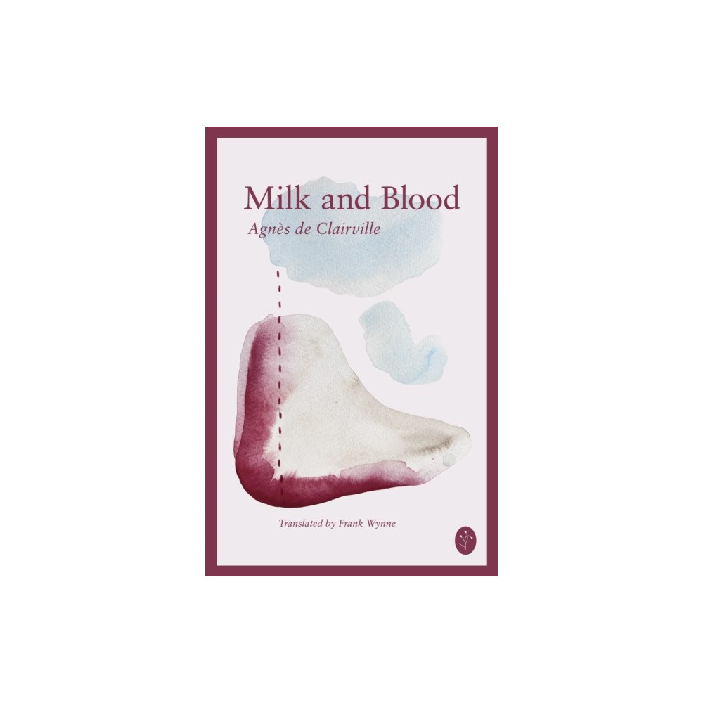 Linden Editions Milk and Blood (häftad, eng)