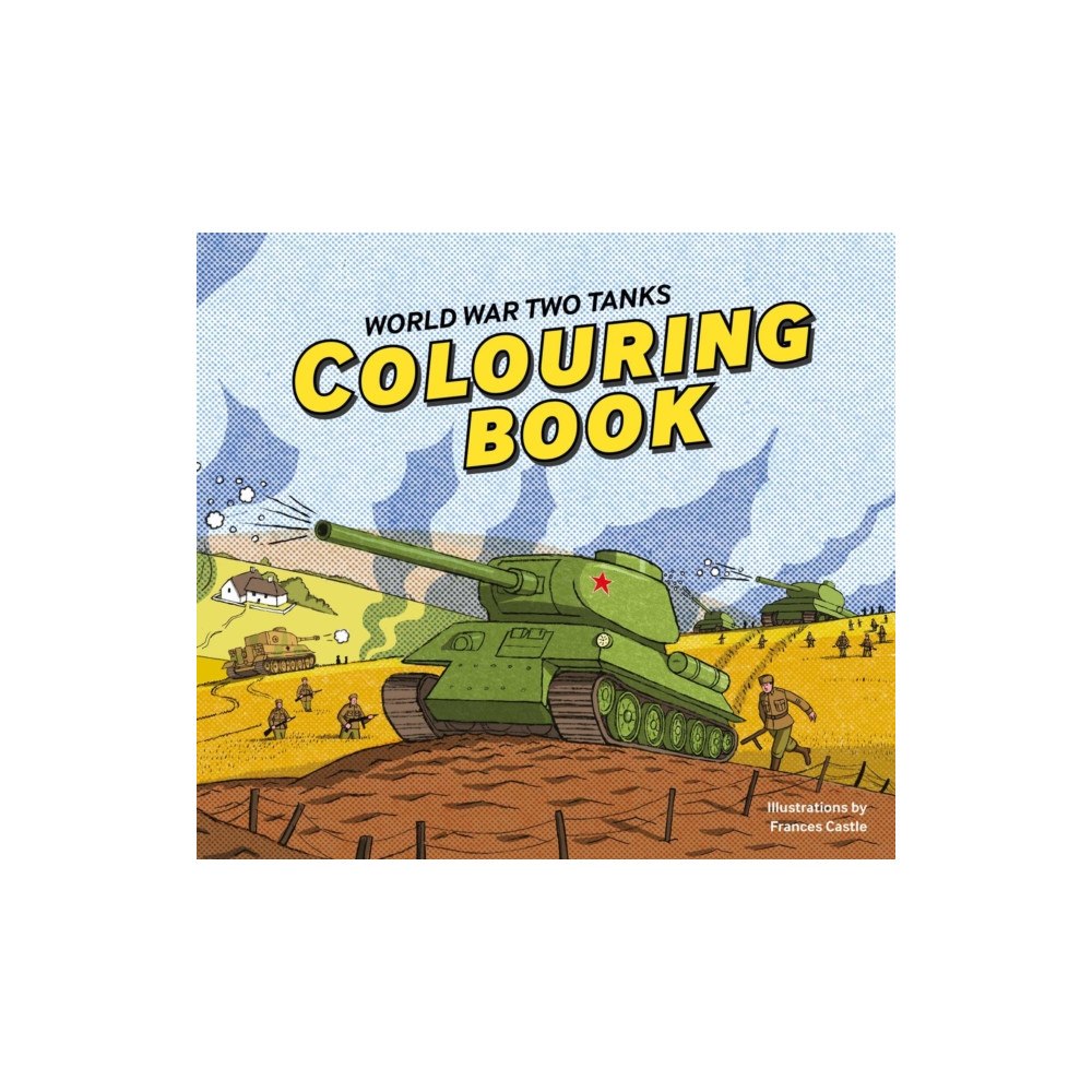 Imperial War Museum World War Two Tanks: Colouring Book (häftad, eng)