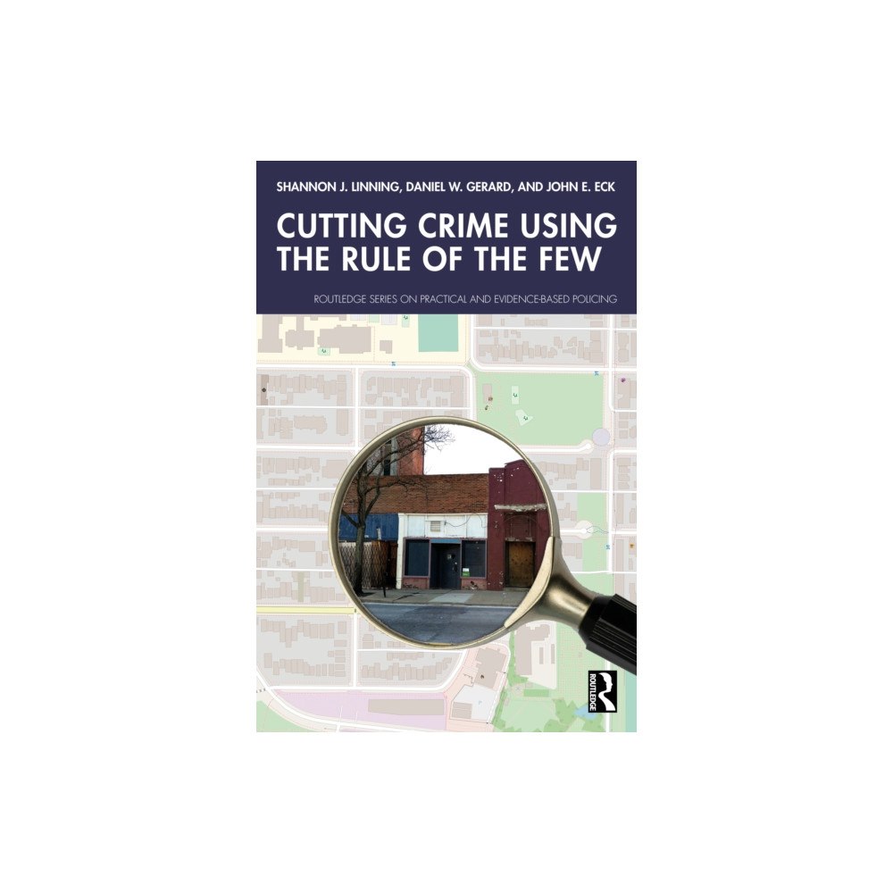 Taylor & francis ltd Cutting Crime Using the Rule of the Few (häftad, eng)