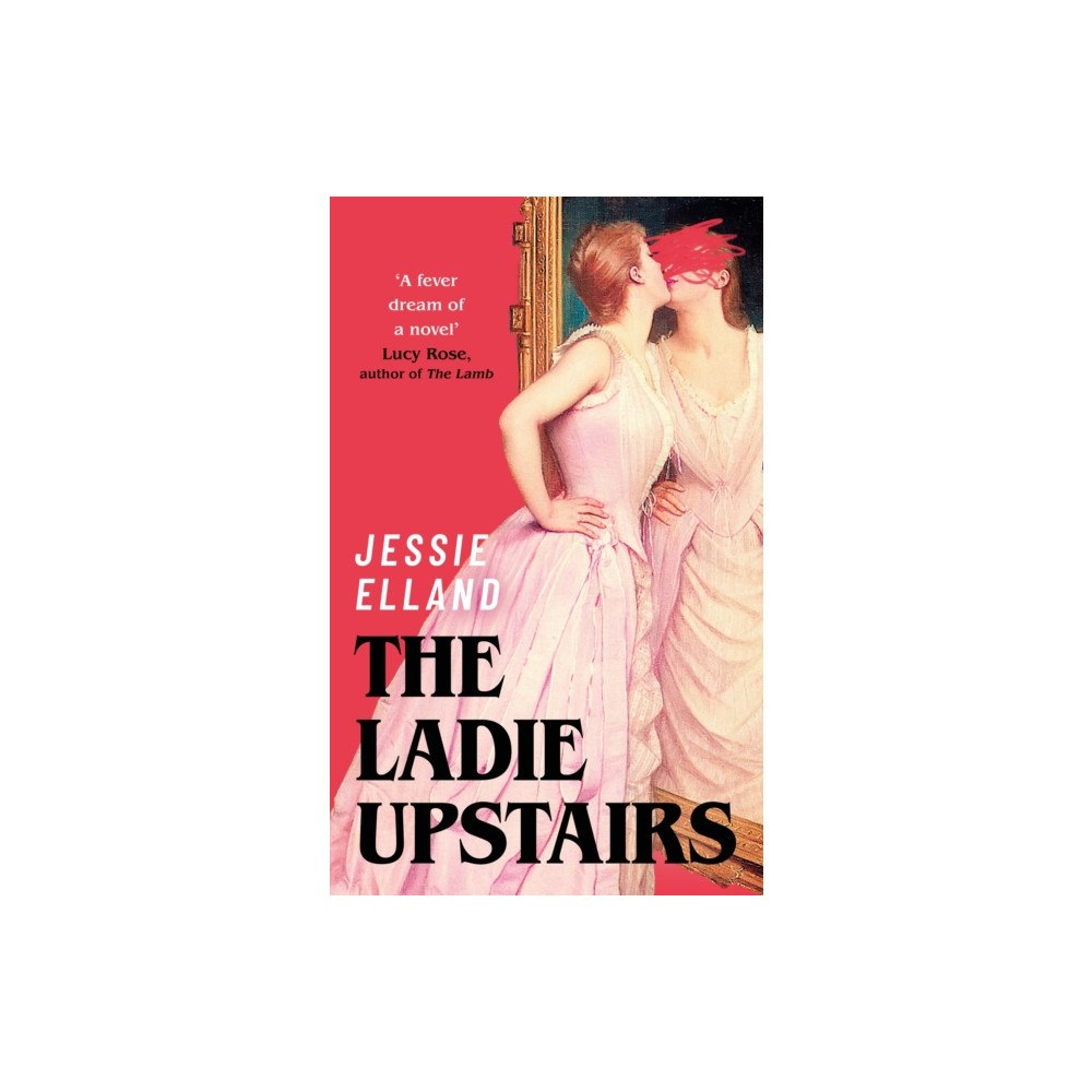 John Murray Press The Ladie Upstairs (häftad, eng)
