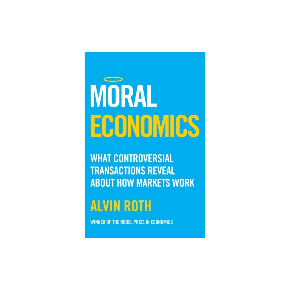 John Murray Press Moral Economics (inbunden, eng)