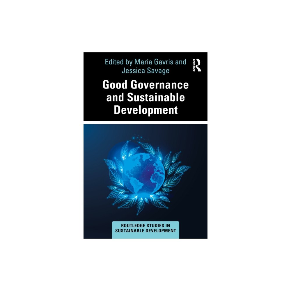 Taylor & francis ltd Good Governance and Sustainable Development (häftad, eng)