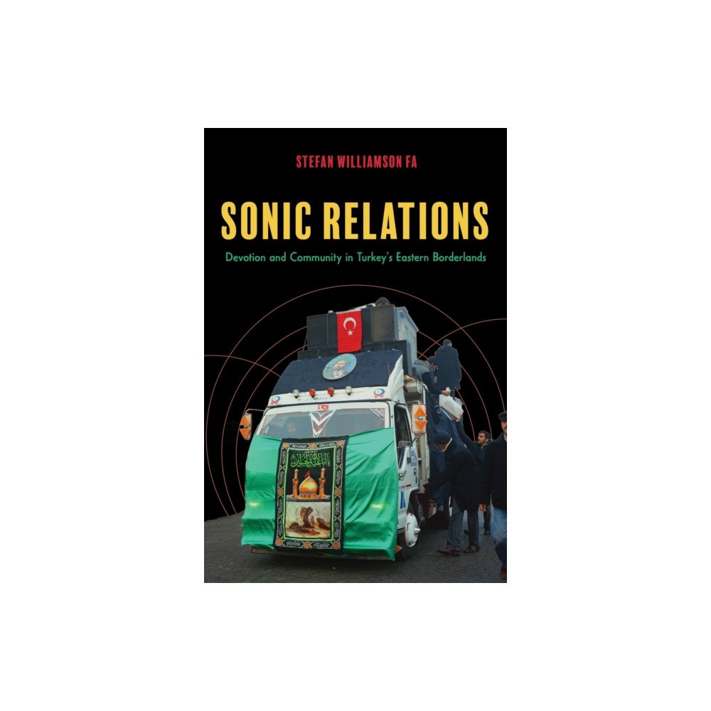 Indiana university press Sonic Relations (häftad, eng)