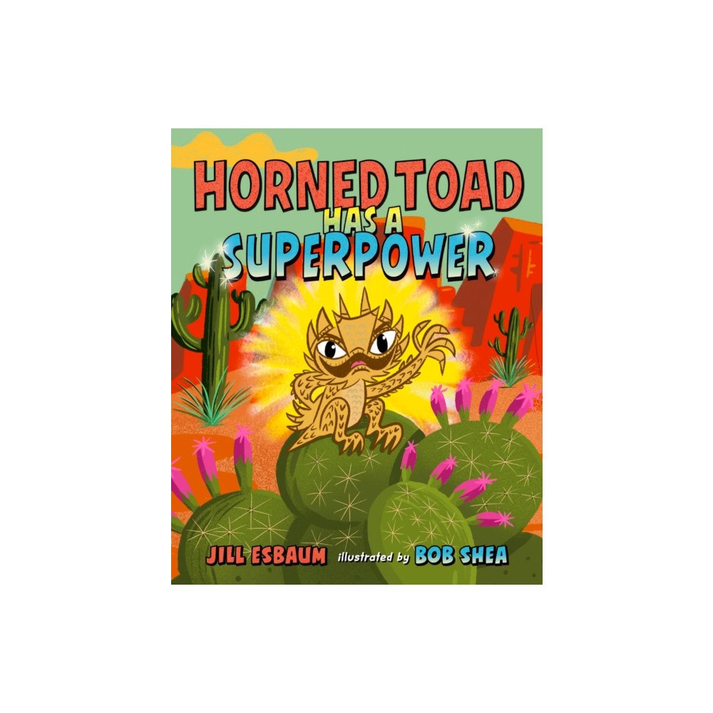 Penguin Putnam Inc Horned Toad Has a Superpower (inbunden, eng)