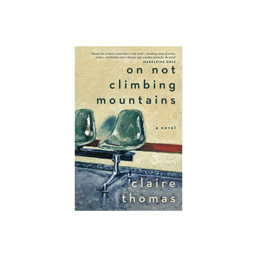 Hachette Australia On Not Climbing Mountains (häftad, eng)