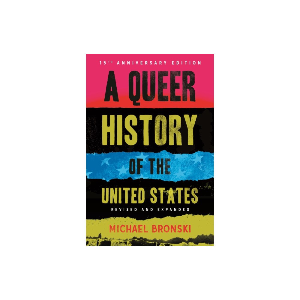 Beacon Press A Queer History of the United States (inbunden, eng)
