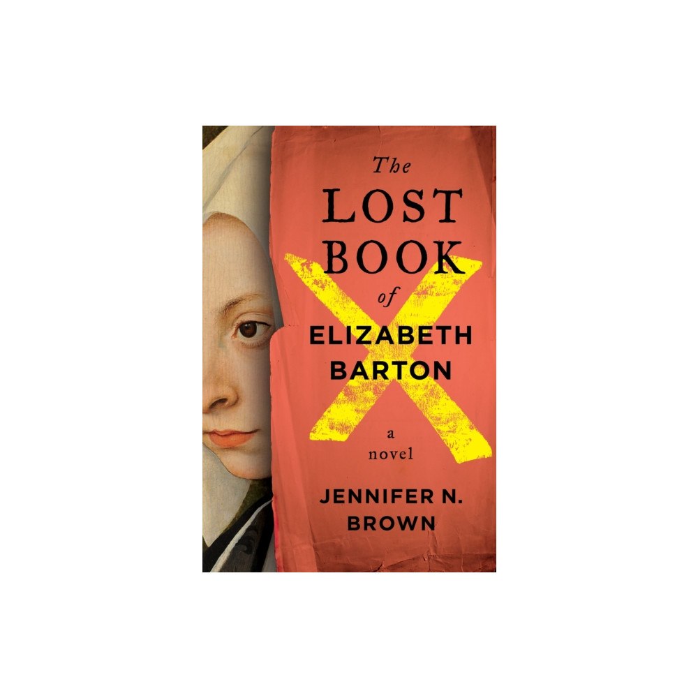 St Martin's Press The Lost Book of Elizabeth Barton (inbunden, eng)