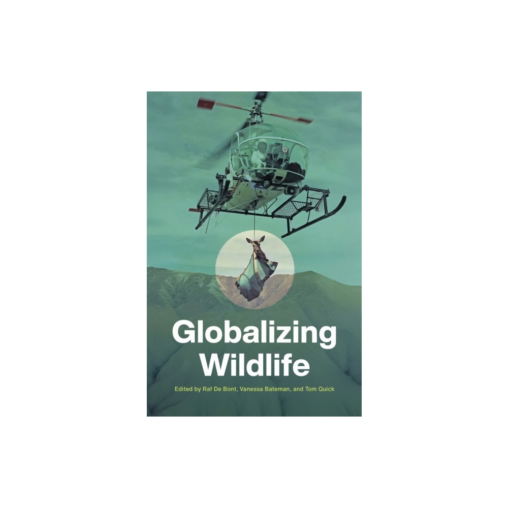 The University of North Carolina Press Globalizing Wildlife (häftad, eng)