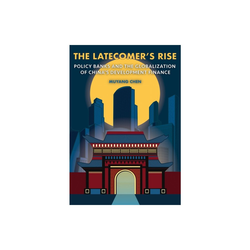 Cornell University Press The Latecomer's Rise (häftad, eng)