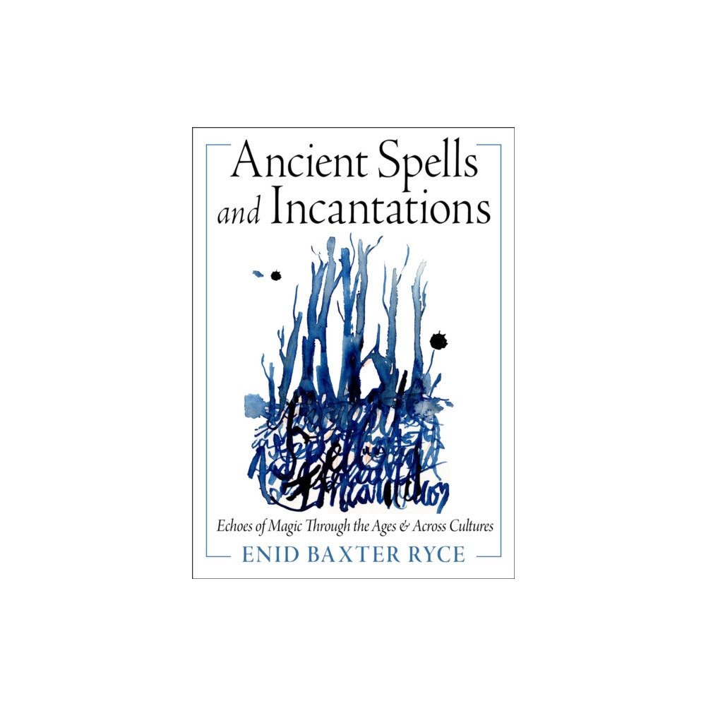 Red Wheel/Weiser Ancient Spells and Incantations (häftad, eng)