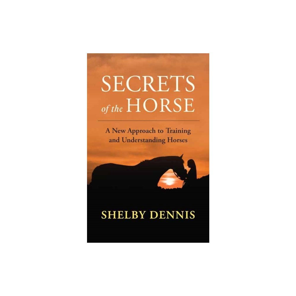 New World Library Secrets of the Horse (häftad, eng)