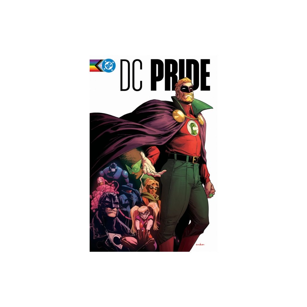 DC Comics DC Pride: The Heart Wants (inbunden, eng)