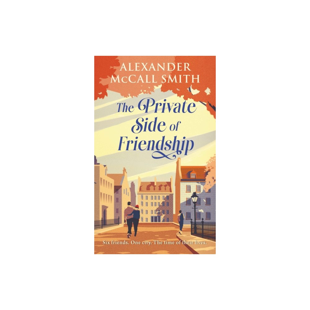 Birlinn General The Private Side of Friendship (häftad, eng)