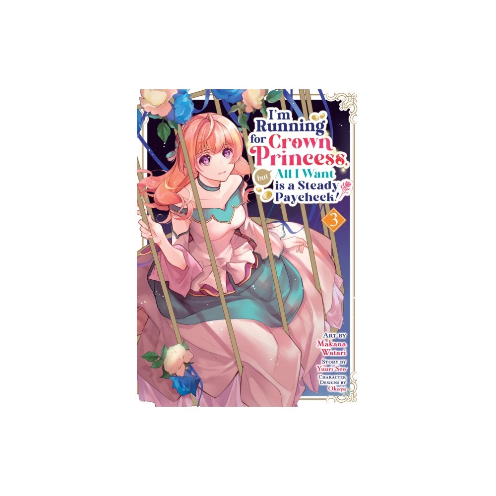 Seven Seas Entertainment, LLC I'm Running for Crown Princess, but All I Want is a Steady Paycheck! (Manga) Vol. 3 (häftad, eng)