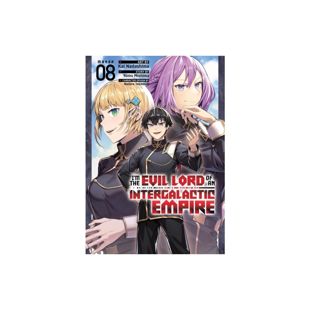Seven Seas Entertainment, LLC I'm the Evil Lord of an Intergalactic Empire! (Manga) Vol. 8 (häftad, eng)