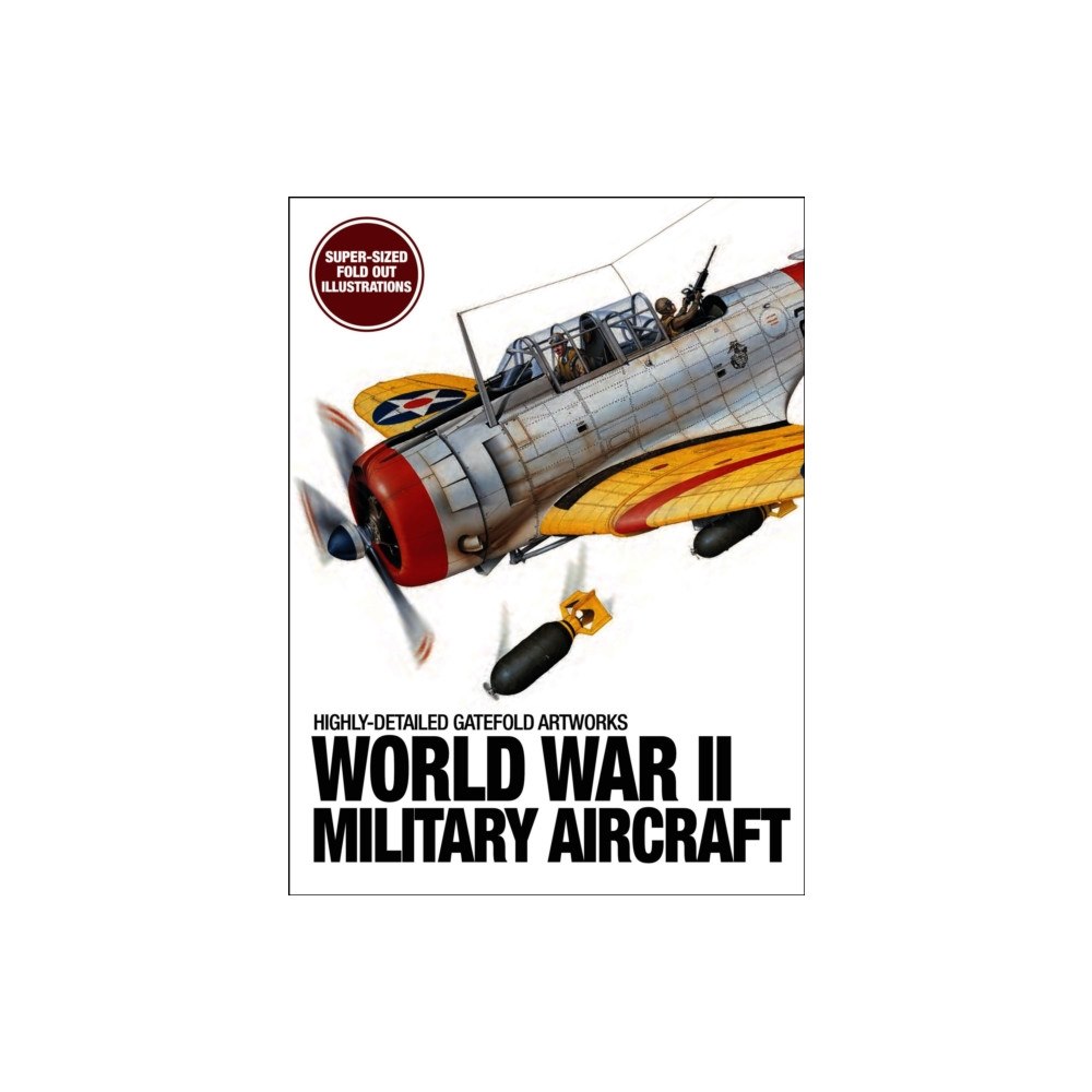 Amber Books Ltd World War II Military Aircraft (inbunden, eng)