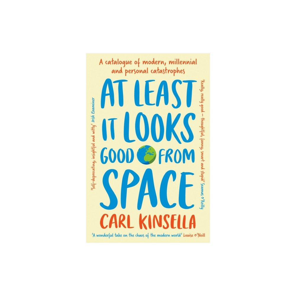 Hachette Books Ireland At Least It Looks Good From Space (häftad, eng)
