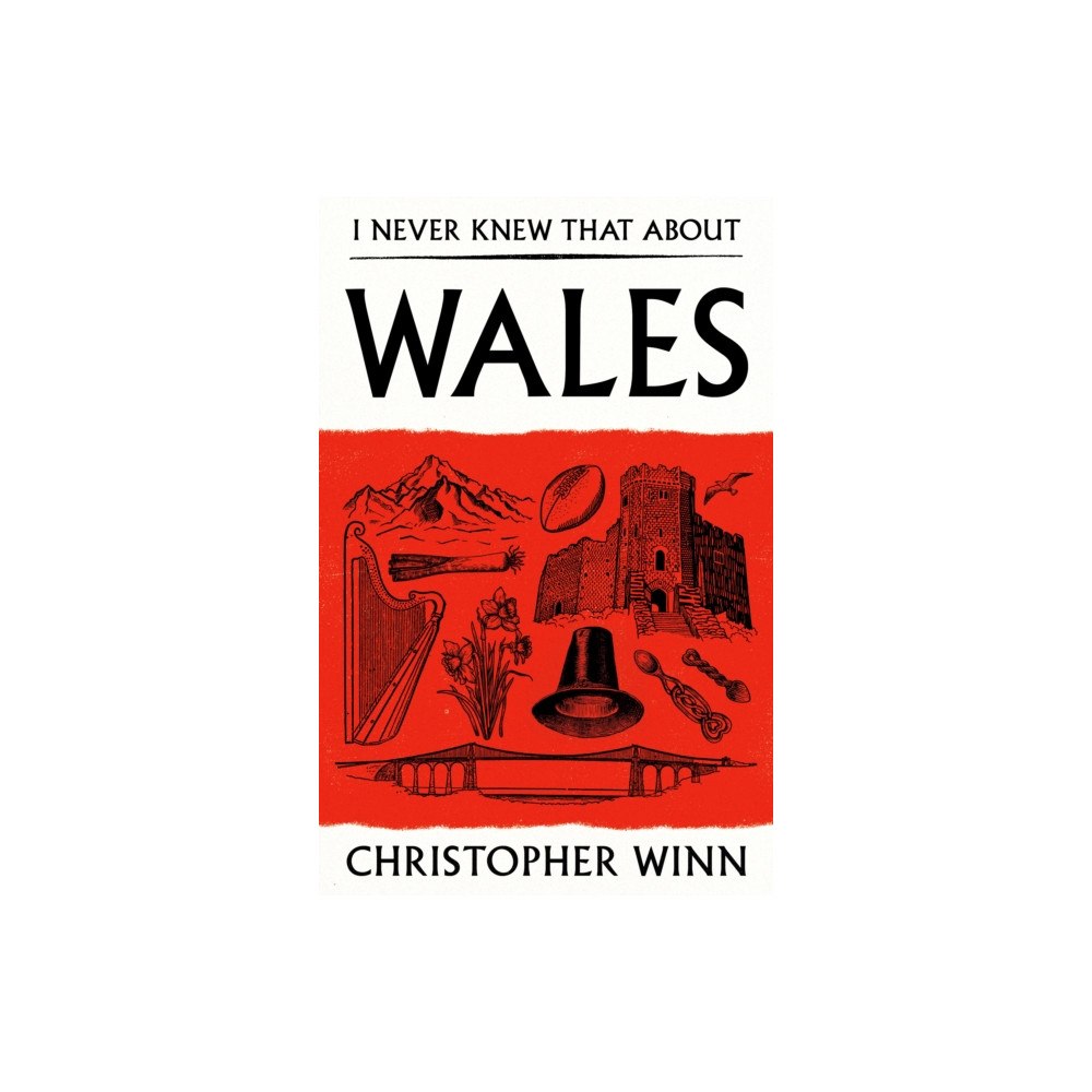 Ebury Publishing I Never Knew That About Wales (inbunden, eng)