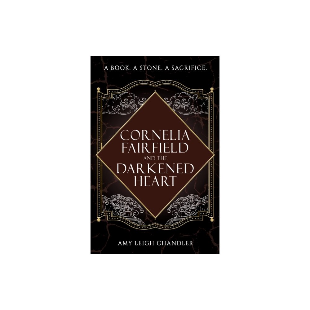 Cranthorpe Millner Publishers Cornelia Fairfield and the Darkened Heart (häftad, eng)