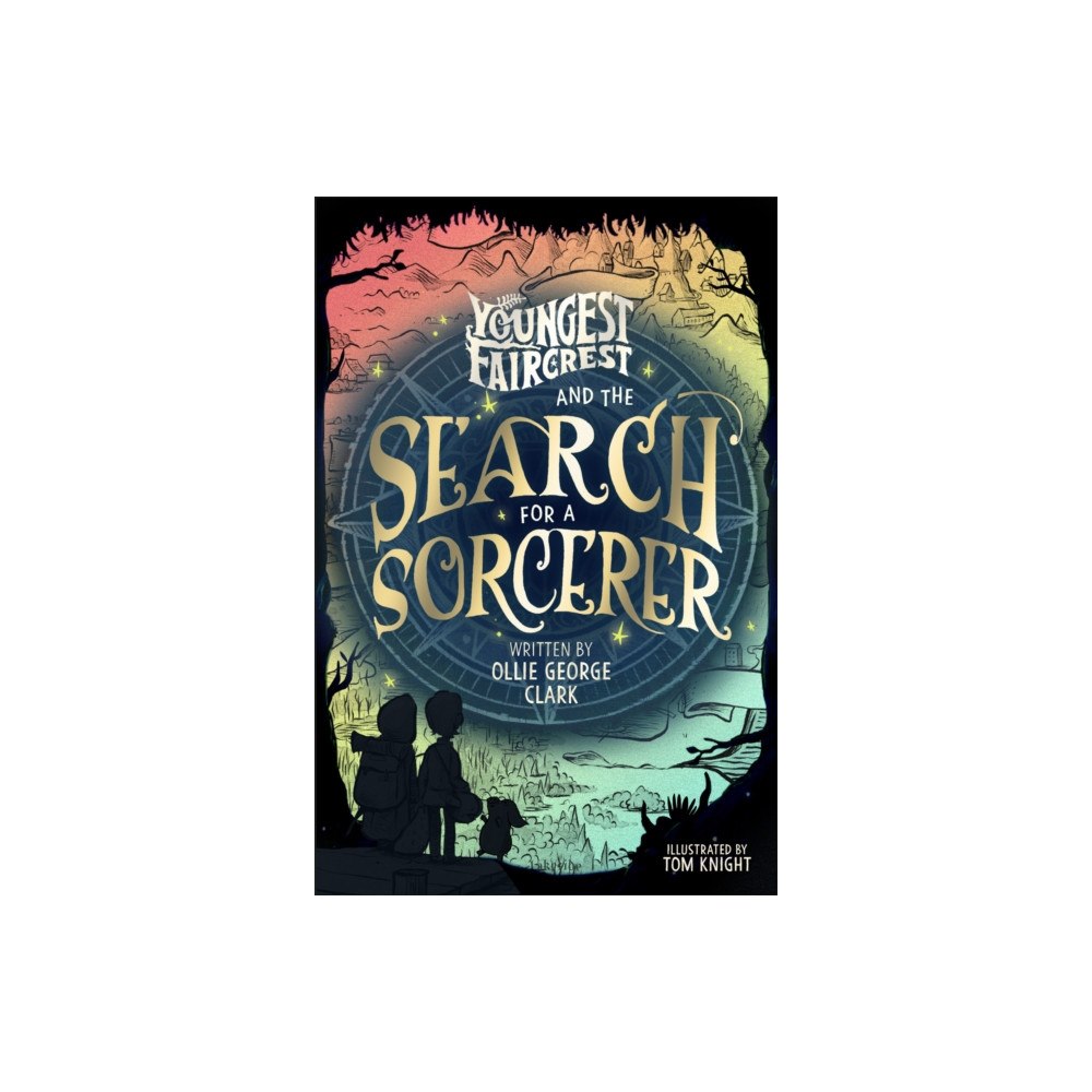 Dorling Kindersley Ltd Youngest Faircrest and the Search for a Sorcerer (häftad, eng)
