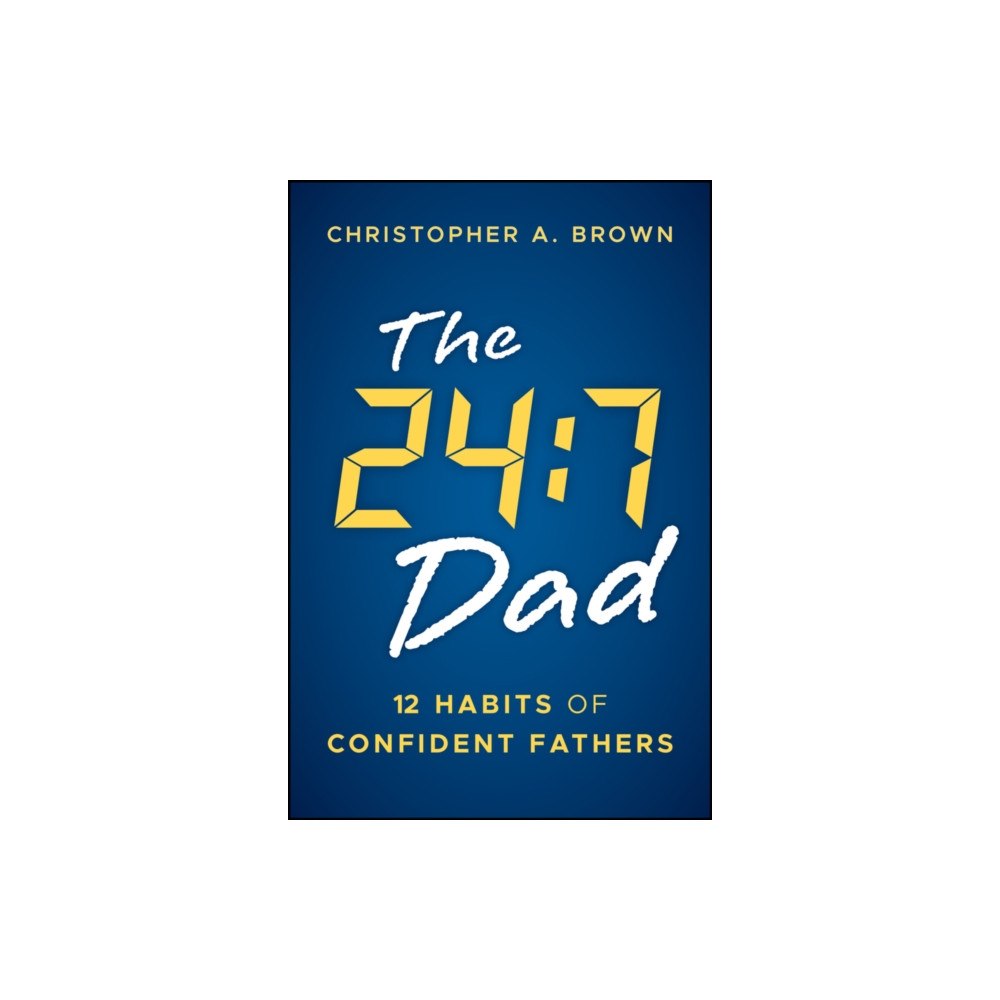 John Wiley & Sons Inc The 24:7 Dad (häftad, eng)