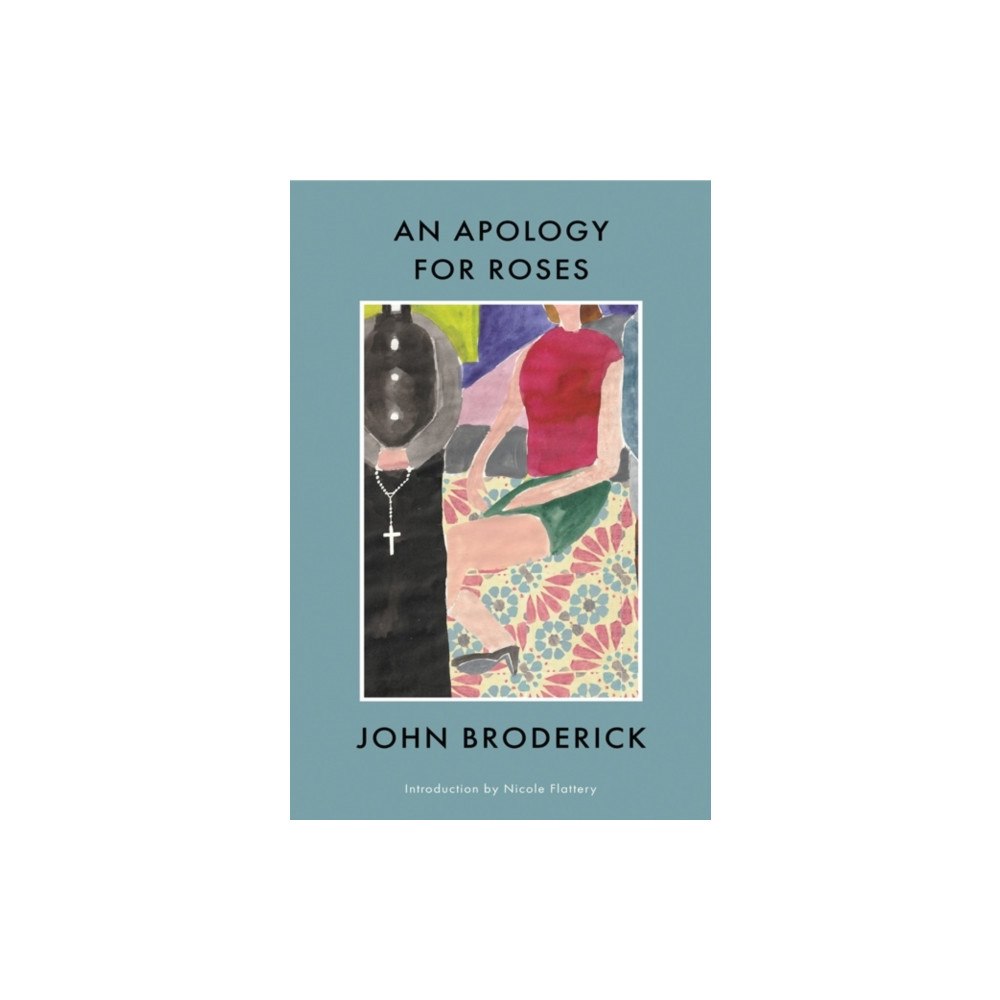 The Lilliput Press Ltd An Apology For Roses (häftad, eng)