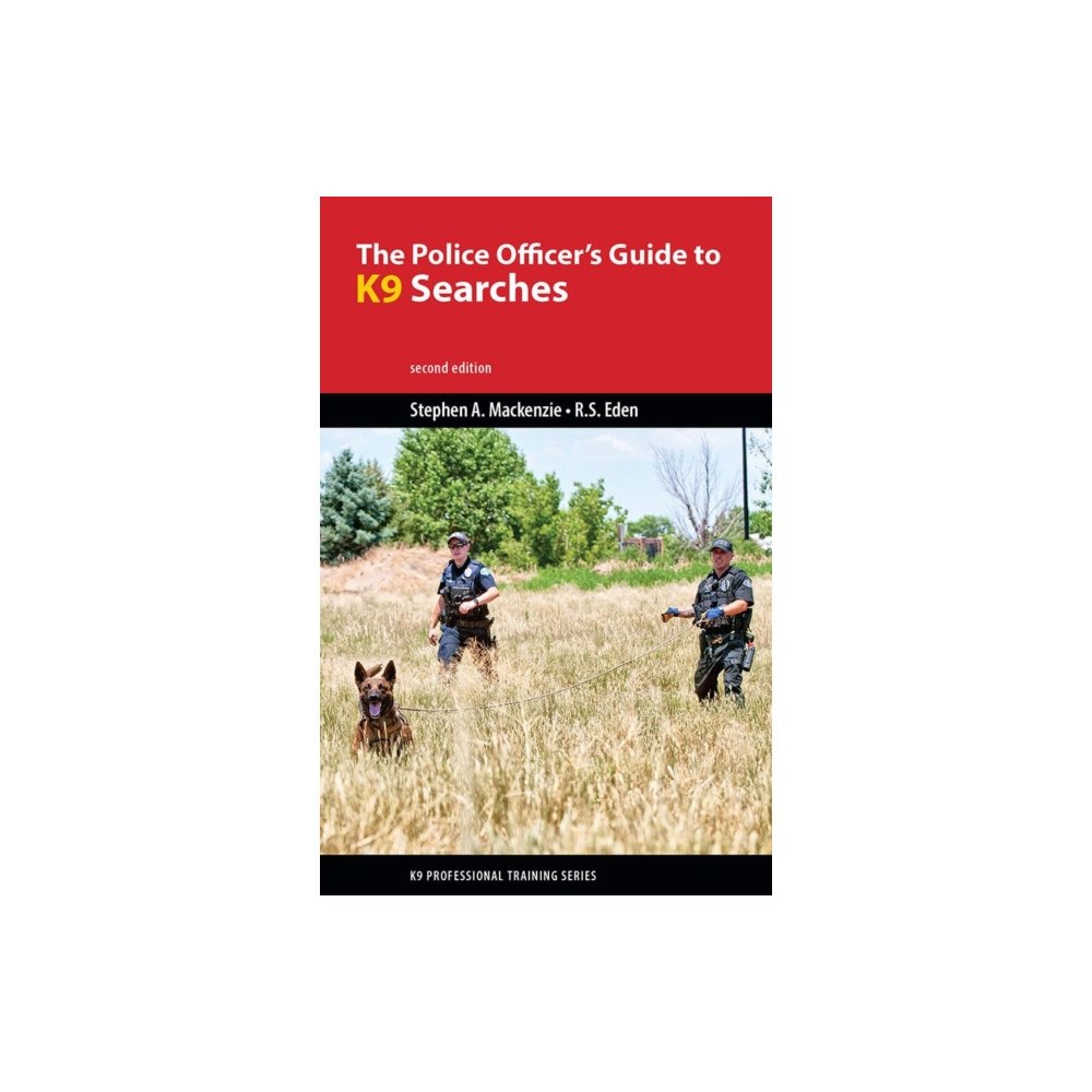Brush Education Inc The Police Officer's Guide to K9 Searches (häftad, eng)