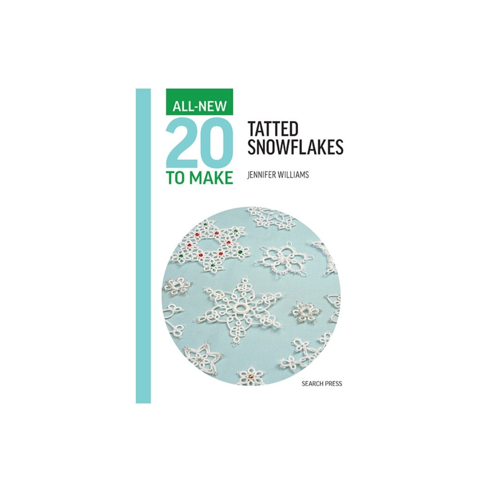 Search Press Ltd All-New Twenty To Make: Tatted Snowflakes (inbunden, eng)