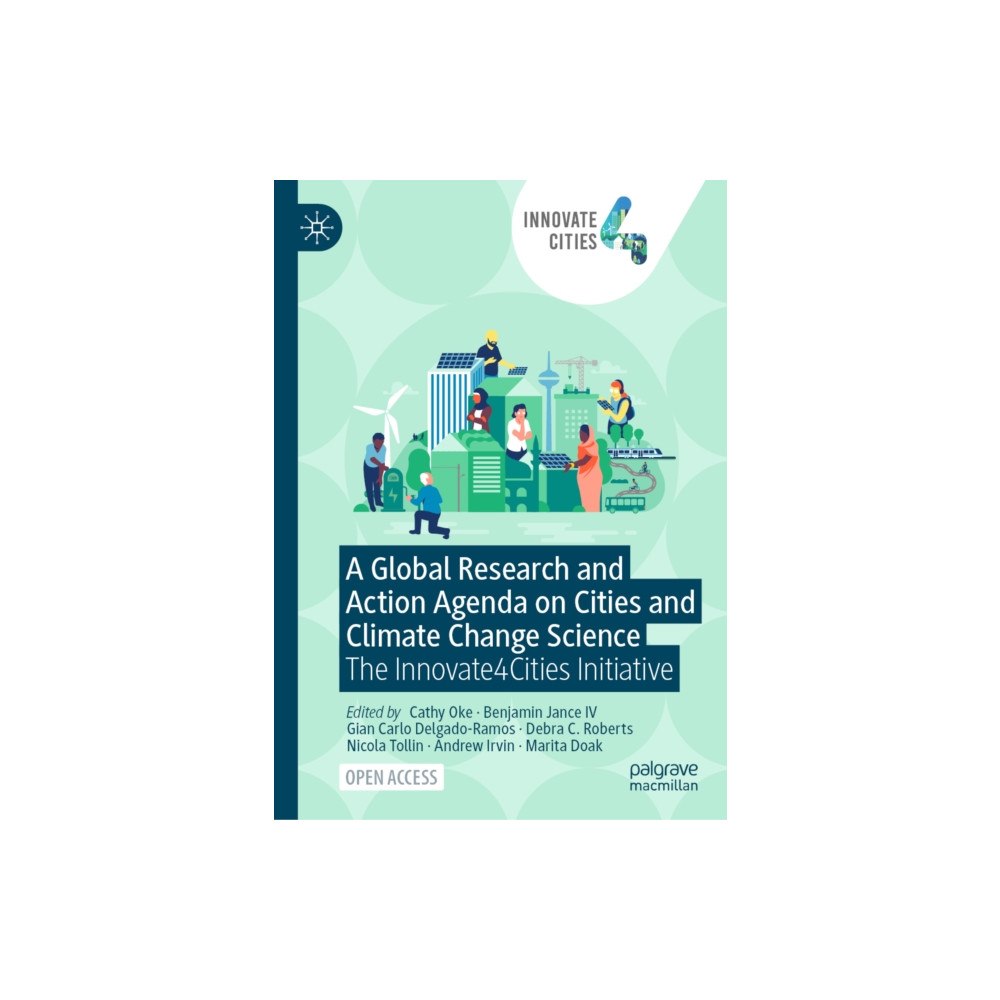 Springer Verlag, Singapore A Global Research and Action Agenda on Cities and Climate Change Science (inbunden, eng)