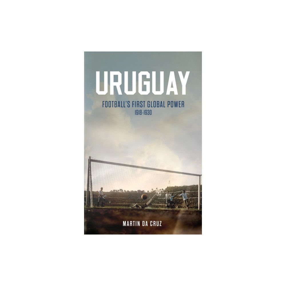 Pitch Publishing Ltd Uruguay (inbunden, eng)