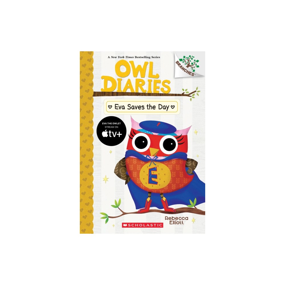 Not Stated Eva Saves the Day: A Branches Book (Owl Diaries #22) (häftad, eng)