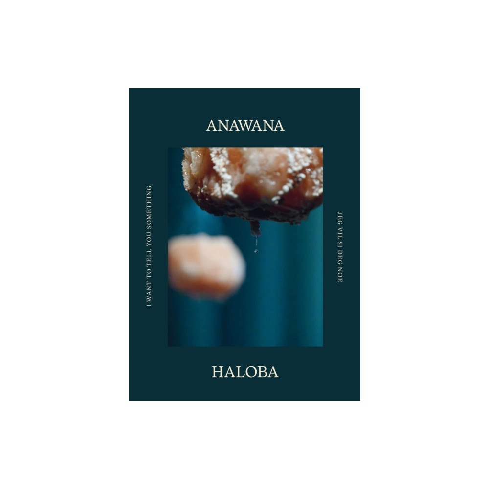Nasjonalmuseet Anawana Haloba (inbunden, eng)