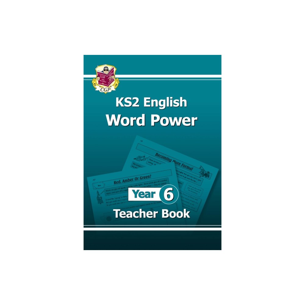 Coordination Group Publications Ltd (CGP) KS2 English Word Power: Year 6 Teacher Book (häftad, eng)