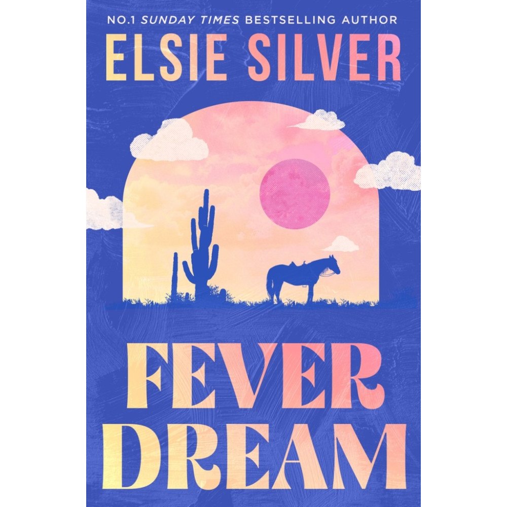 Elsie Silver Fever Dream (pocket, eng)